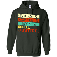 Load image into Gallery viewer, Books &amp; Coffee &amp; Dog &amp; social Justice # Zawin store