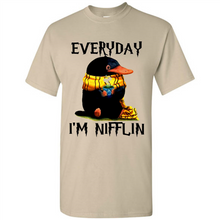 Load image into Gallery viewer, Everyday I'm Nifflin
