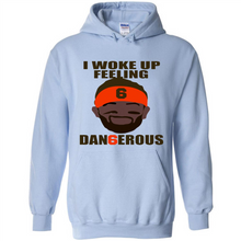 Load image into Gallery viewer, I Woke Up Feeling Dangerous Baker Mayfield