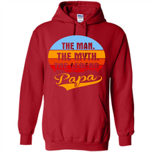 Load image into Gallery viewer, The Man The Myth The Legend Papa