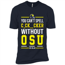 Load image into Gallery viewer, You Can’t Spell Cocksucker Without OSU # Zawin store