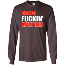 Load image into Gallery viewer, Baker fuckin' Mayfield