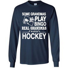 Load image into Gallery viewer, Some Grandmas Play Bingo Real Grandmas Watch Hockey