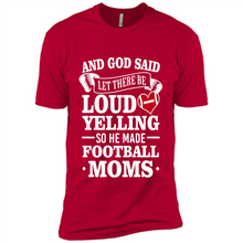 Load image into Gallery viewer, God Said Let There Be Loud Yelling Football Mom# Zawin