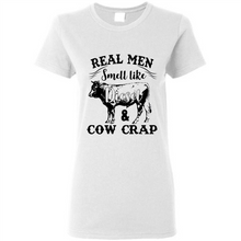 Load image into Gallery viewer, Real Men Smell Like Diesel And Cow Crap