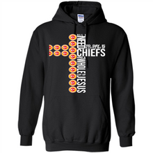 Load image into Gallery viewer, All I Need Today Is Kansas City Chiefs And A Whole Lot Of Jesus