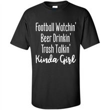 Load image into Gallery viewer, Football Watching Beer Drinking Trash Talking Girl# Zawin