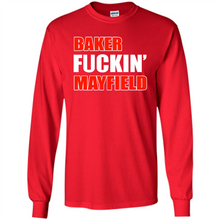 Load image into Gallery viewer, Baker fuckin' Mayfield