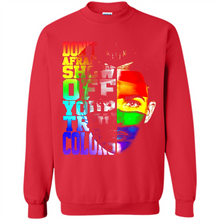 Load image into Gallery viewer, Don't Be Afraid To Show Off Your True Colors LGBT