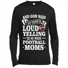 Load image into Gallery viewer, God Said Let There Be Loud Yelling Football Mom# Zawin