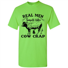 Load image into Gallery viewer, Real Men Smell Like Diesel And Cow Crap