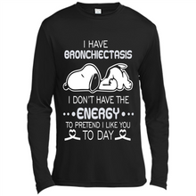 Load image into Gallery viewer, Snoopy I Have Bronchiectasis I Don't Have The Energy To Pretend I Like You To Day