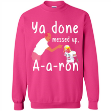 Load image into Gallery viewer, Ya Done Mesed Up Aaron Rodgers Green Bay Packers # Zawin