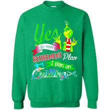 Load image into Gallery viewer, Grinch Yes I Do Have A Retirement Plan I Plan On Quilting