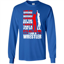 Load image into Gallery viewer, I Am A Wrestler Wrestling - I Am The Offense I Am The Defense