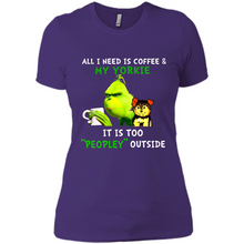 Load image into Gallery viewer, Grinch All I need is coffee and my Yorkie it is too peopley outside