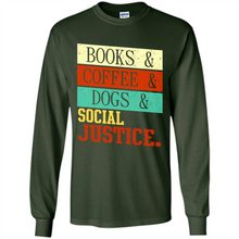 Load image into Gallery viewer, Books &amp; Coffee &amp; Dog &amp; social Justice # Zawin store