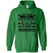 Load image into Gallery viewer, You Can’t Scare Me I Have A Tattooed Daughter And She Has Anger Issues Mug