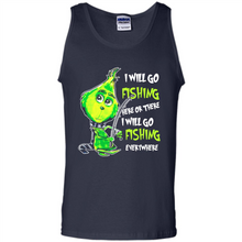 Load image into Gallery viewer, Grinch I Will Go Fishing Here Or There I Will Go Fishing Everywhere