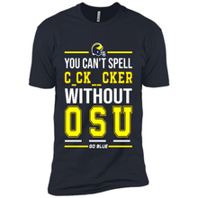Load image into Gallery viewer, You Can’t Spell Cocksucker Without OSU # Zawin store