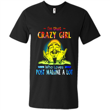 Load image into Gallery viewer, I'm That Crazy Girl Who Loves Post Malone A Lot # Zawin store