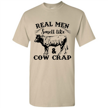 Load image into Gallery viewer, Real Men Smell Like Diesel And Cow Crap