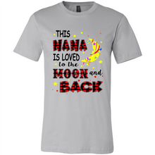 Load image into Gallery viewer, This Nana is loved to the moon and back