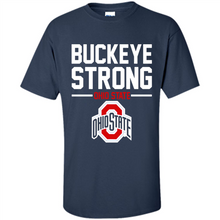 Load image into Gallery viewer, Ohio State Buckeyes Strong