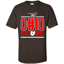 Load image into Gallery viewer, Ohio State Buckeyes t shirt the Ohio Statement funny football jersey