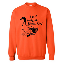Load image into Gallery viewer, I Just Really Like Ducks, OK Shirt