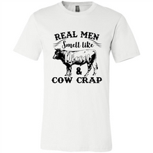 Load image into Gallery viewer, Real Men Smell Like Diesel And Cow Crap