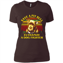 Load image into Gallery viewer, Save A Pit Bull Euthanize A Dog Fighter Vintage