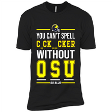 Load image into Gallery viewer, You Can’t Spell Cocksucker Without OSU # Zawin store