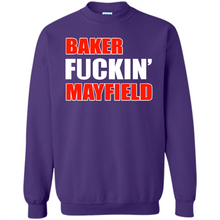 Load image into Gallery viewer, Baker fuckin' Mayfield