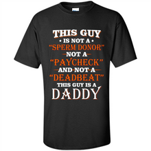Load image into Gallery viewer, This Guy Is A Daddy Funny Gift