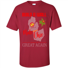 Load image into Gallery viewer, Build A Wall Make Ohio Great Again State