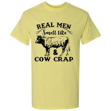 Load image into Gallery viewer, Real Men Smell Like Diesel And Cow Crap