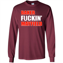 Load image into Gallery viewer, Baker fuckin' Mayfield
