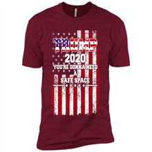 Load image into Gallery viewer, Trump 2020 You_re Gonna Need A Safe Space Funny