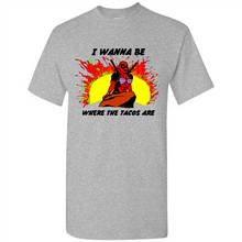 Load image into Gallery viewer, Deadpool I Wanna Be Where The Tacos Are