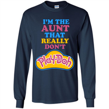 Load image into Gallery viewer, I'm The Aunt That Really Don't Play-Doh # Zawin store