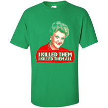 Load image into Gallery viewer, Angela Lansbury I Killed Them I Killed Them All# Zawin