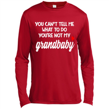 Load image into Gallery viewer, You Can't Tell Me What To Do You're Not My Grandbaby # Zawin