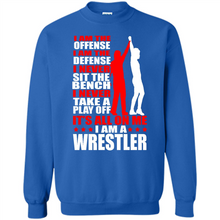 Load image into Gallery viewer, I Am A Wrestler Wrestling - I Am The Offense I Am The Defense