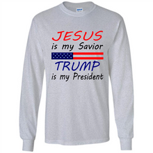 Load image into Gallery viewer, Jesus is my savior trump is my president