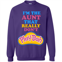 Load image into Gallery viewer, I'm The Aunt That Really Don't Play-Doh # Zawin store