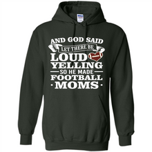 Load image into Gallery viewer, God Said Let There Be Loud Yelling Football Mom# Zawin