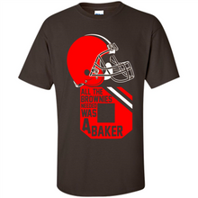 Load image into Gallery viewer, All The Brownies Needed Was A Baker Mayfield
